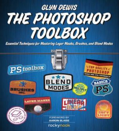 The Photoshop Toolbox by Glyn Dewis