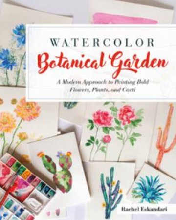 Watercolor Botanical Garden by Rachel Eskandari