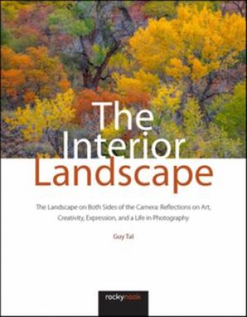 The Interior Landscape by Guy Tal