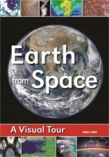 Earth From Space A Visual Tour