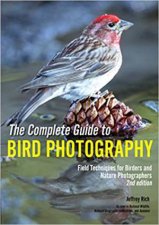 The Complete Guide To Bird Photography