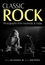 Classic Rock Photographs From Yesterday  Today