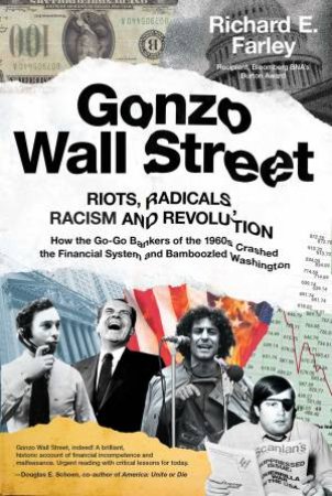 Gonzo Wall Street by Richard E. Farley