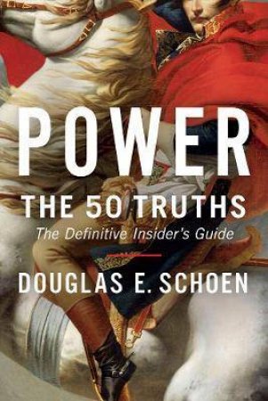 Power by Douglas E. Schoen