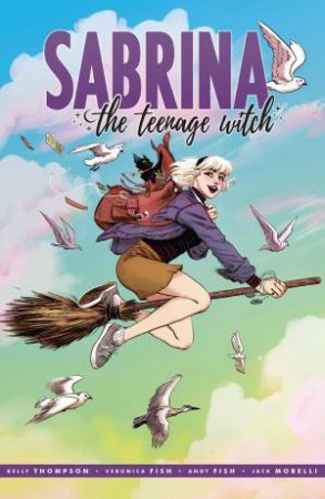 Sabrina The Teenage Witch by Kelly Thompson