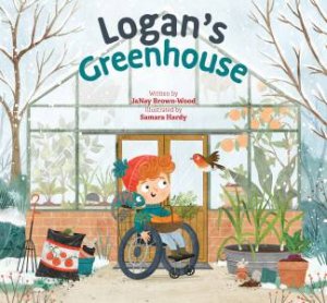 Logan's Greenhouse by Janay Brown-Wood