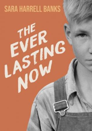 The Everlasting Now by Sara Harrell Banks