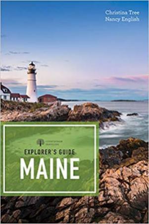 Explorer's Guide Maine by Nancy English & Christina Tree