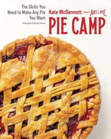 Pie Camp by Kate McDermott