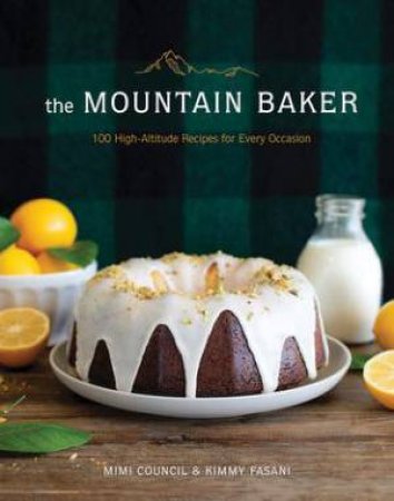 The Mountain Baker by Mimi Council & Kimmy Fasani