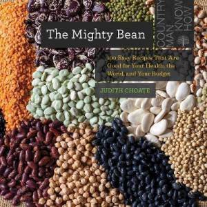 The Mighty Bean by Judith Choate