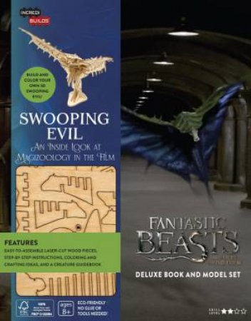 IncrediBuilds: Fantastic Beasts And Where To Find Them: Swooping Evil Deluxe Book And Model Set by Various