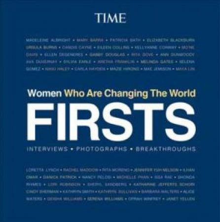 Firsts: Women Who Are Changing The World by Various