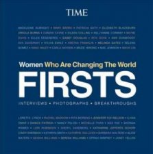 Firsts Women Who Are Changing The World