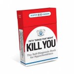 50 Things That Might Kill You