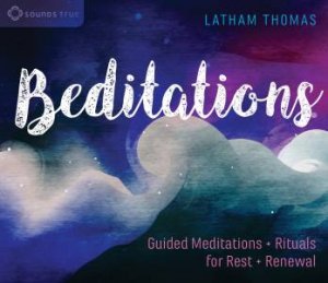 Beditations by Latham Thomas