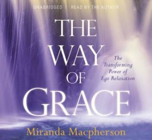 The Way of Grace by Miranda MacPherson