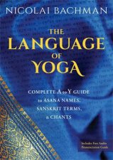 The Language Of Yoga