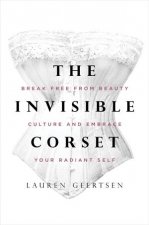 The Invisible Corset