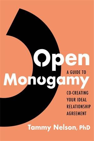 Open Monogamy by Tammy Nelson