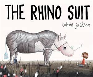 The Rhino Suit by Colter Jackson & Colter Jackson