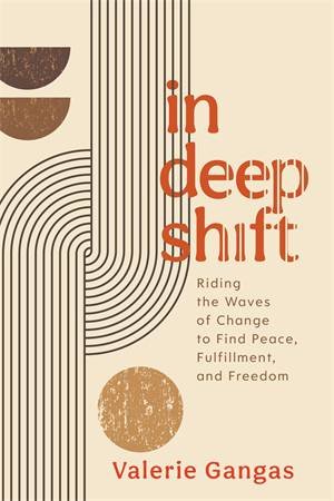 In Deep Shift by Valerie Gangas