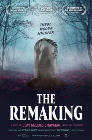 The Remaking by Clay McLeod Chapman