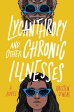 Lycanthropy And Other Chronic Illnesses