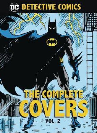 DC Comics: Detective Comics: The Complete Covers Vol. 2 by Various