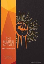 Mindful Activist Exploration Journal