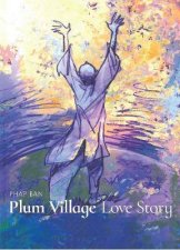 Plum Village An Artists Journey