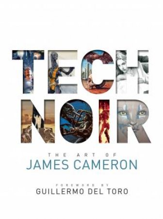 Tech Noir by James Cameron & Guillermo del Toro