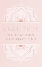 Gratitude Meditations And Inspirations