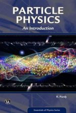 Particle Physics An Introduction