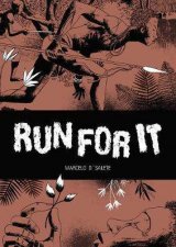 Run For It Stories Of Slaves Who Fought For Their Freedom