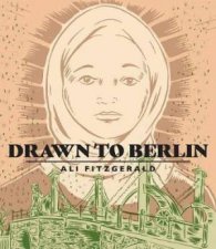 Drawn To Berlin