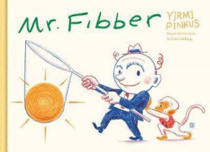 Mr. Fibber by Yirmi Pinkus