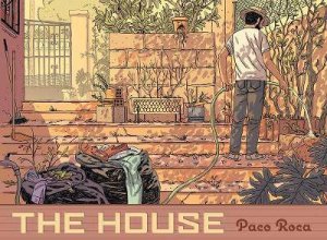 The House by Paco Roca