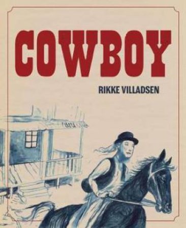 Cowboy by Rikke Villadsen