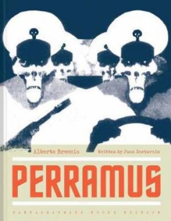 Perramus by Alberto Breccia & Juan Sasturain & Erica Mena