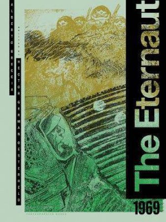 The Eternaut 1969 (The Alberto Breccia Library) by H?ctor Germ?n Oesterheld & Alberto Breccia