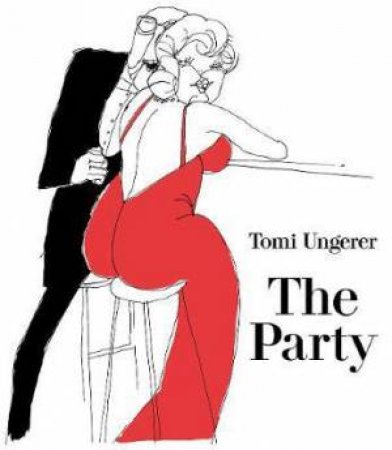 The Party by Tomi Ungerer & Mr. Fish