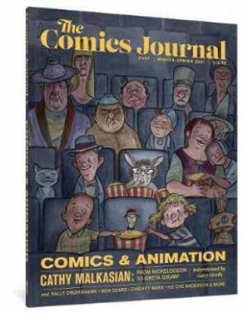 The Comics Journal #307 (The Comics Journal) by RJ Casey & Gary Groth & Kristy Valenti