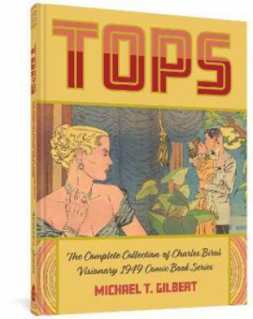 Tops by Charles Biro & Michael T. Gilbert