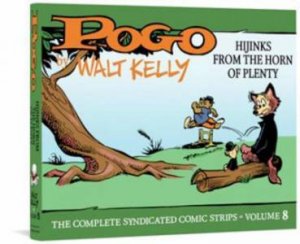 Pogo The Complete Syndicated Comic Strips: Volume 8 by Walt Kelly