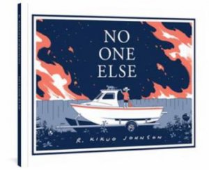 No One Else by R. Kikuo Johnson