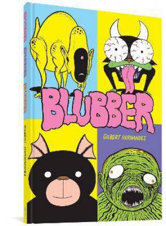 Blubber by Gilbert Hernandez