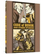 Code Of Honor And Other Stories The EC Comics Library