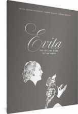 Evita The Life and Work of Eva Pern The Alberto Breccia Library