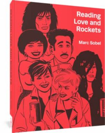 Reading Love and Rockets (Love and Rockets) by Marc Sobel